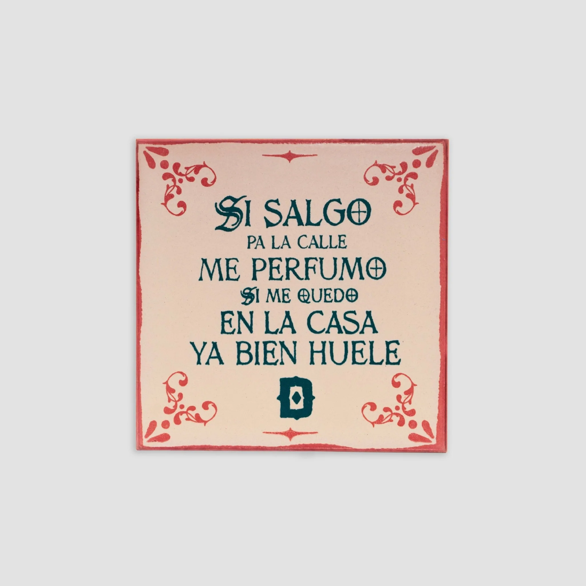 Azulejo "Si salgo pa la calle"